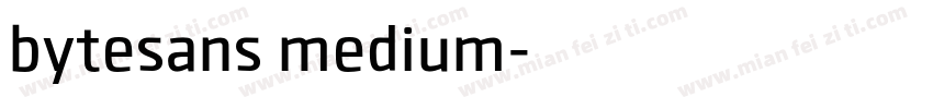 bytesans medium字体转换